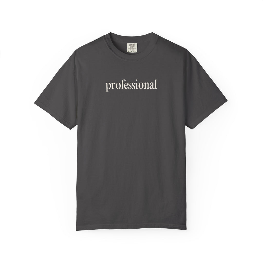 professional T-Shirt
