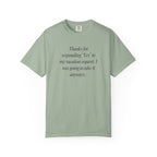Thanks for responding 'Yes'... T-Shirt