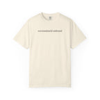 overstimulated & underpaid T-Shirt