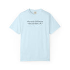 Who needs Halloween... T-Shirt