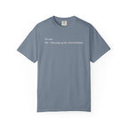 dresses up for entertainment T-Shirt