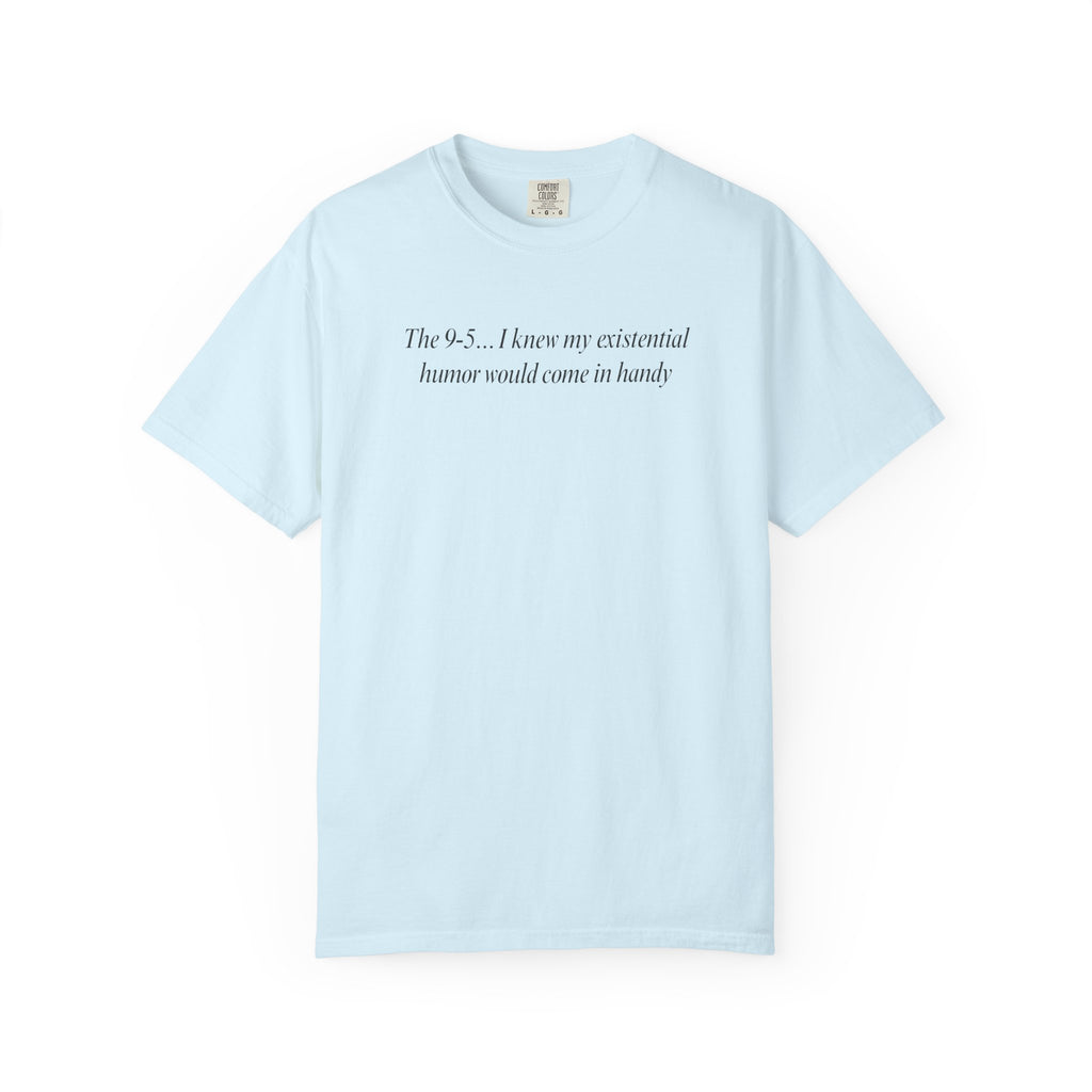 The 9-5... T-Shirt