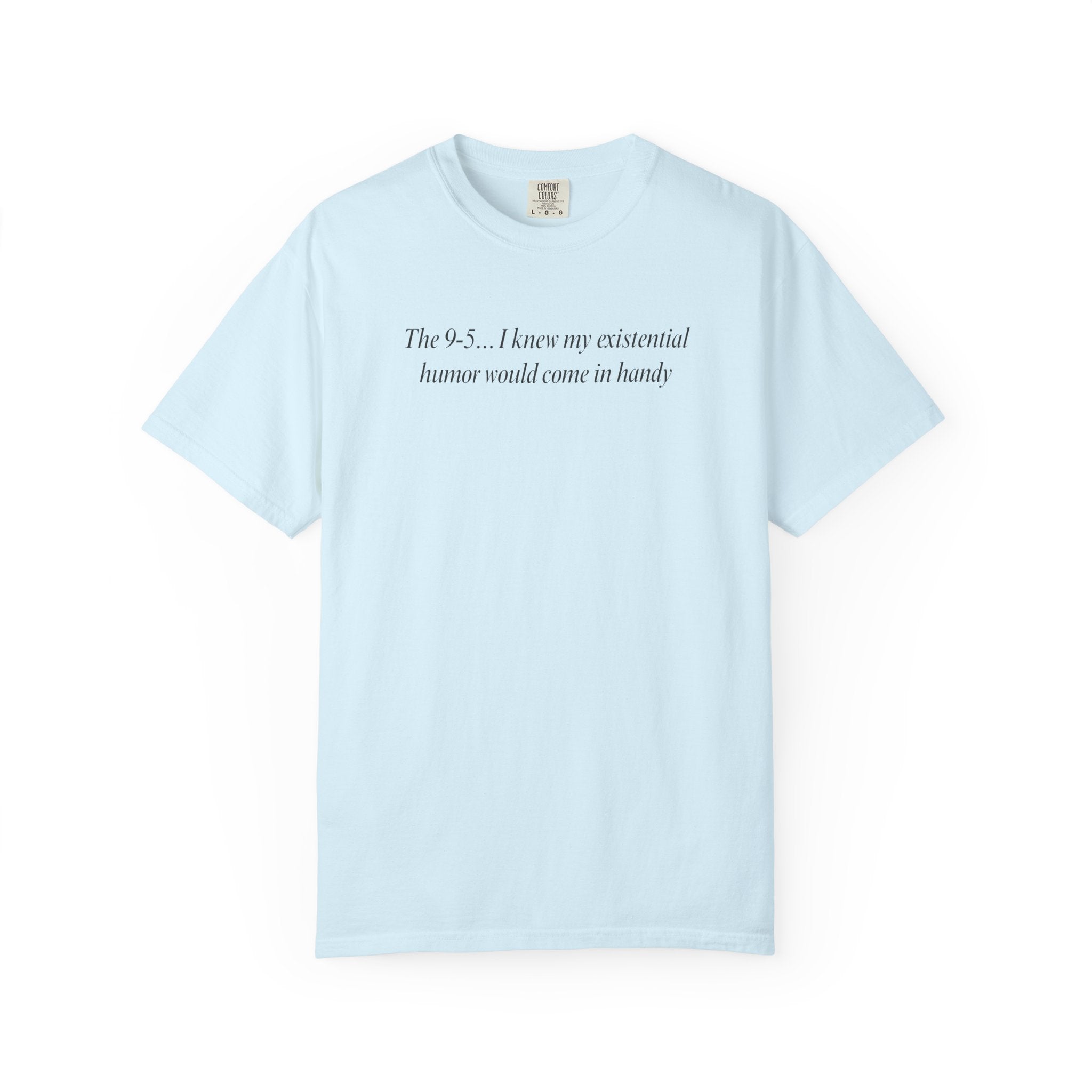 The 9-5... T-Shirt