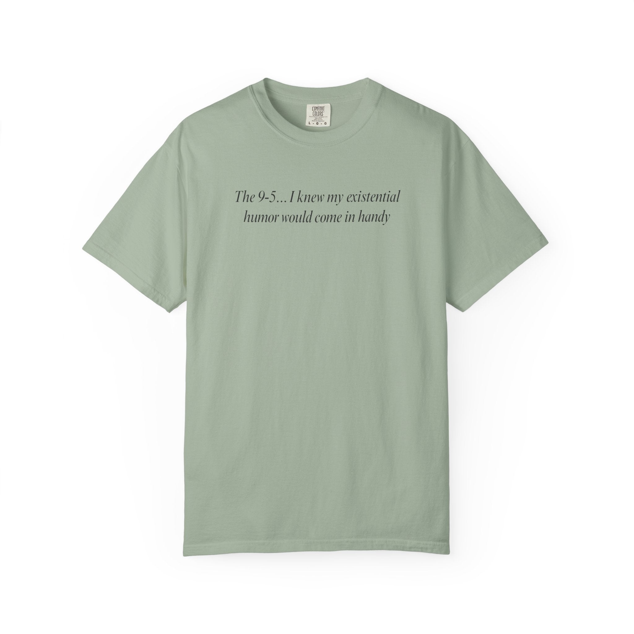 The 9-5... T-Shirt