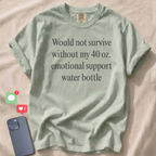 Emotional support T-Shirt