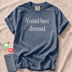 Voted best dressed T-Shirt