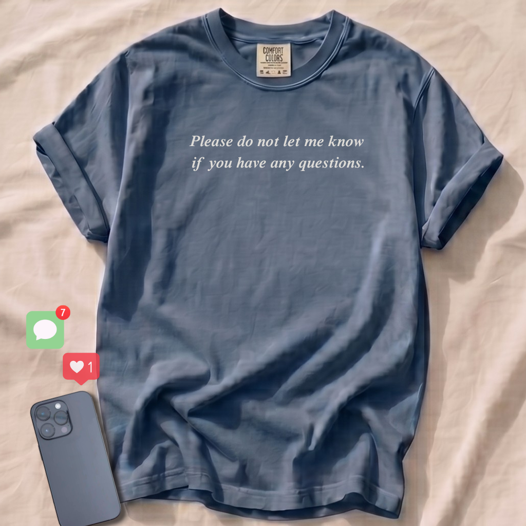 Please do not... T-Shirt