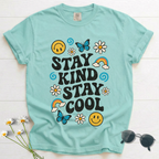 Stay Kind Stay Cool T-Shirt