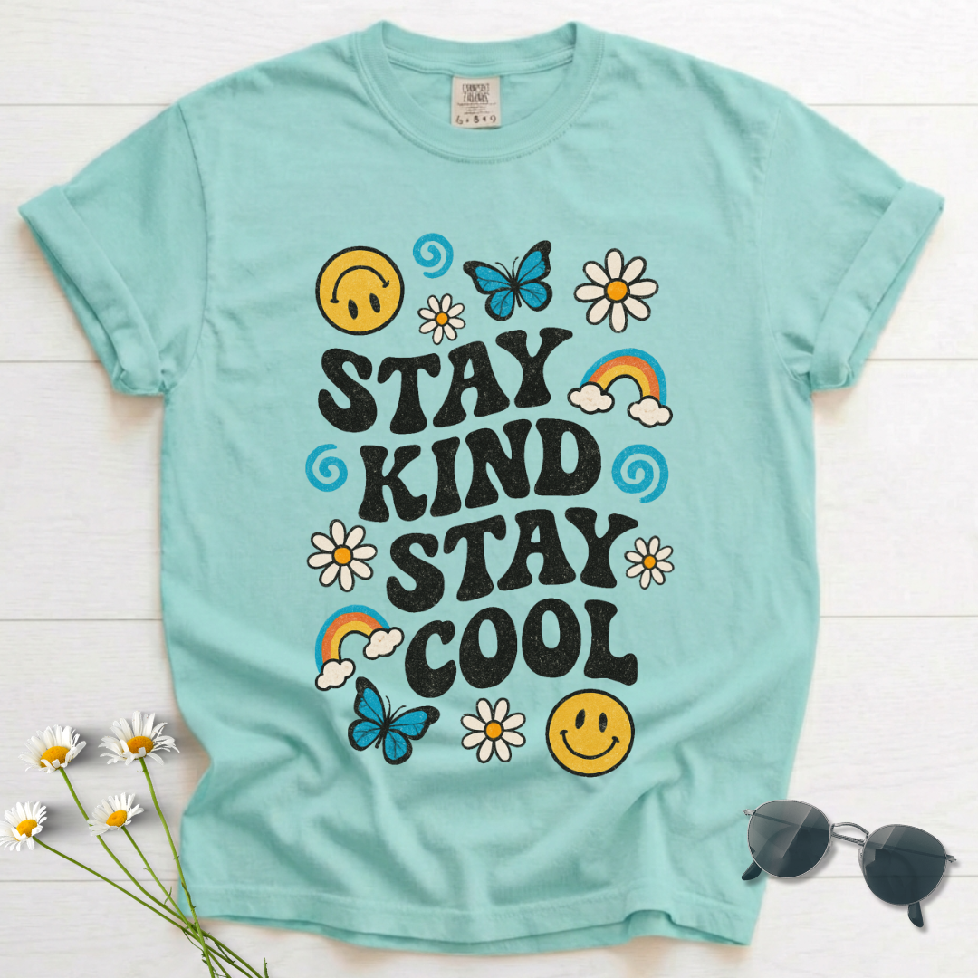 Stay Kind Stay Cool T-Shirt
