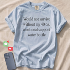 Emotional support T-Shirt