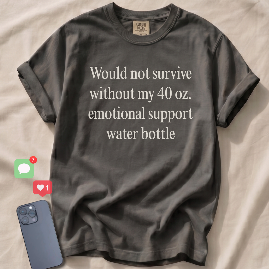 Emotional support T-Shirt