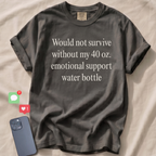 Emotional support T-Shirt
