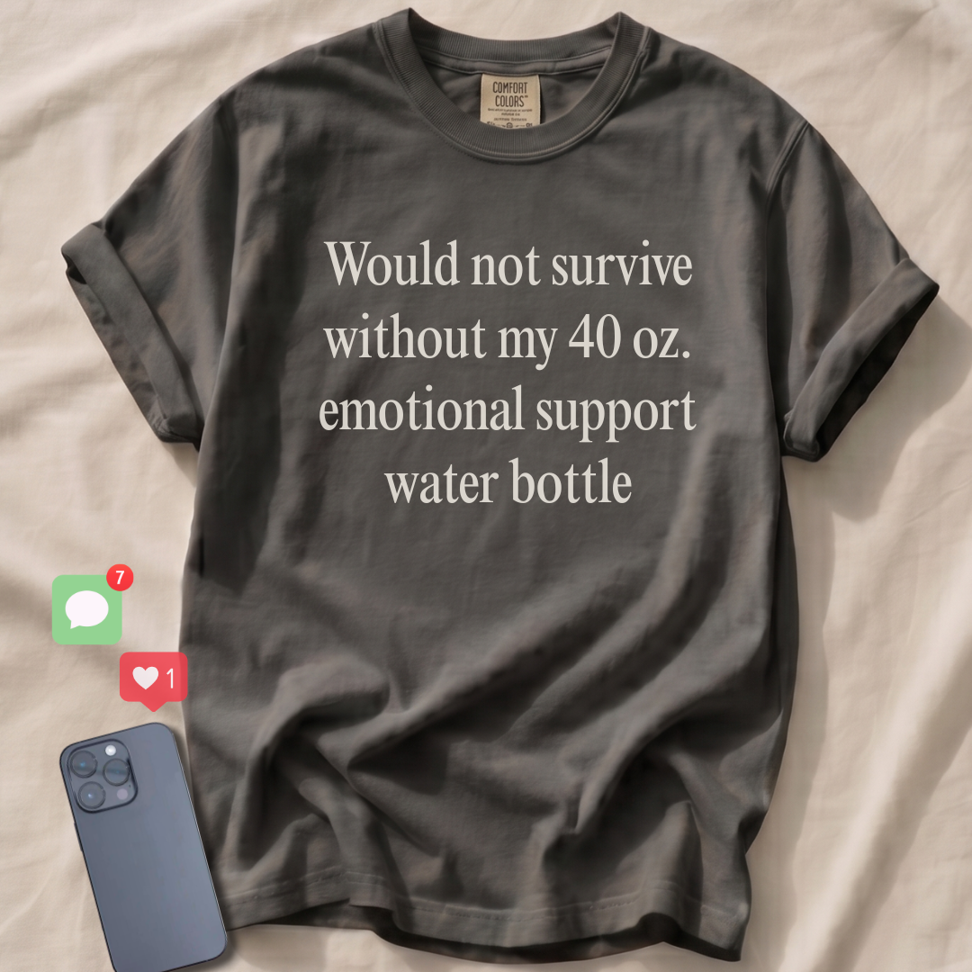 Emotional support T-Shirt