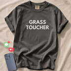 GRASS TOUCHER T-Shirt
