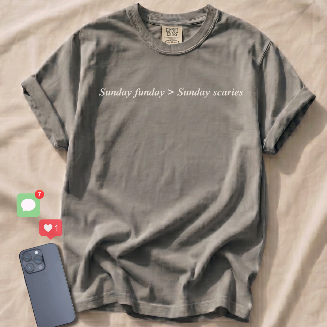 Sunday funday > Sunday scaries T-Shirt