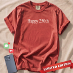 Happy 250th T-Shirt