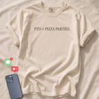 PTO > PIZZA PARTIES T-Shirt