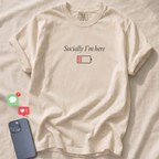 Socially I'm here T-Shirt
