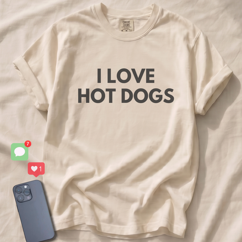 I LOVE HOT DOGS T-Shirt