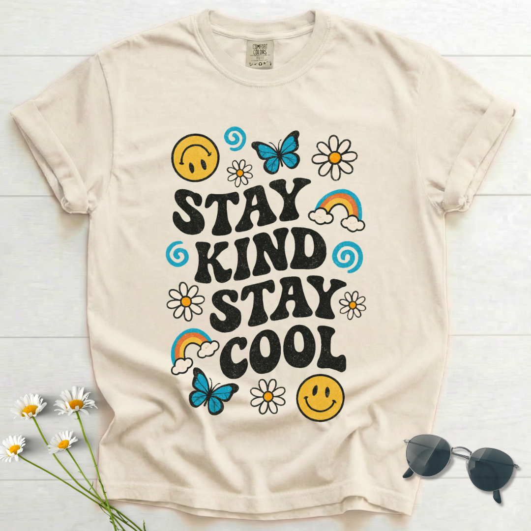 Stay Kind Stay Cool T-Shirt