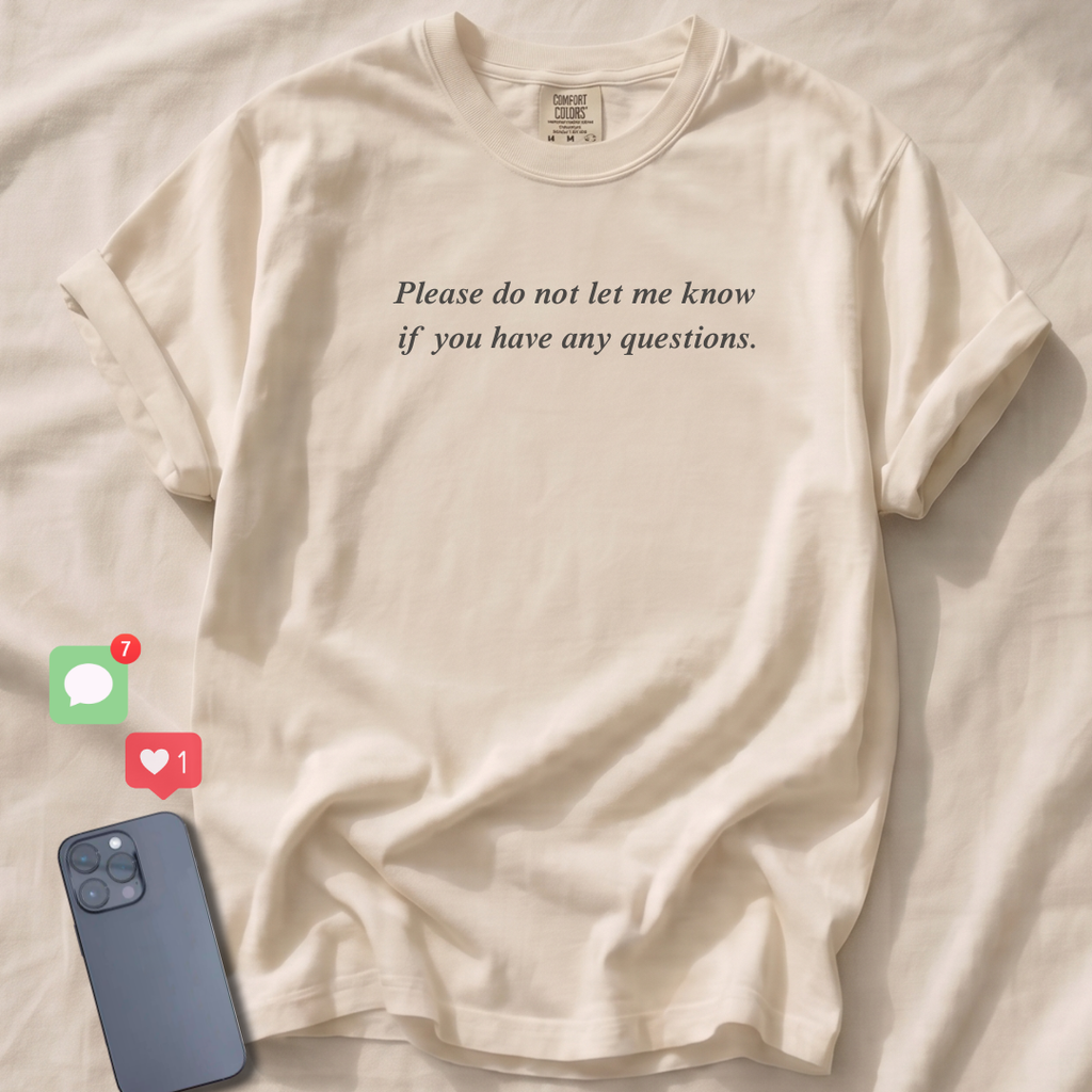 Please do not... T-Shirt