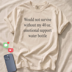 Emotional support T-Shirt