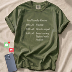 Ideal Monday Routine T-Shirt